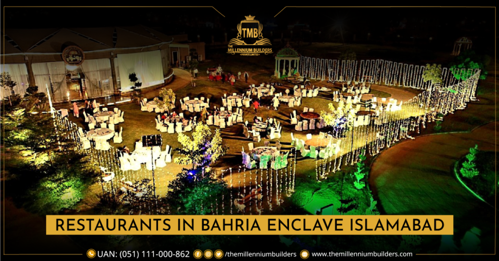 Restaurants in Bahria Enclave Islamabad