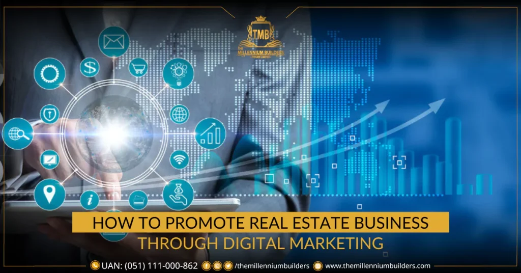 How to Promote Real Estate Business Through Digital Marketing