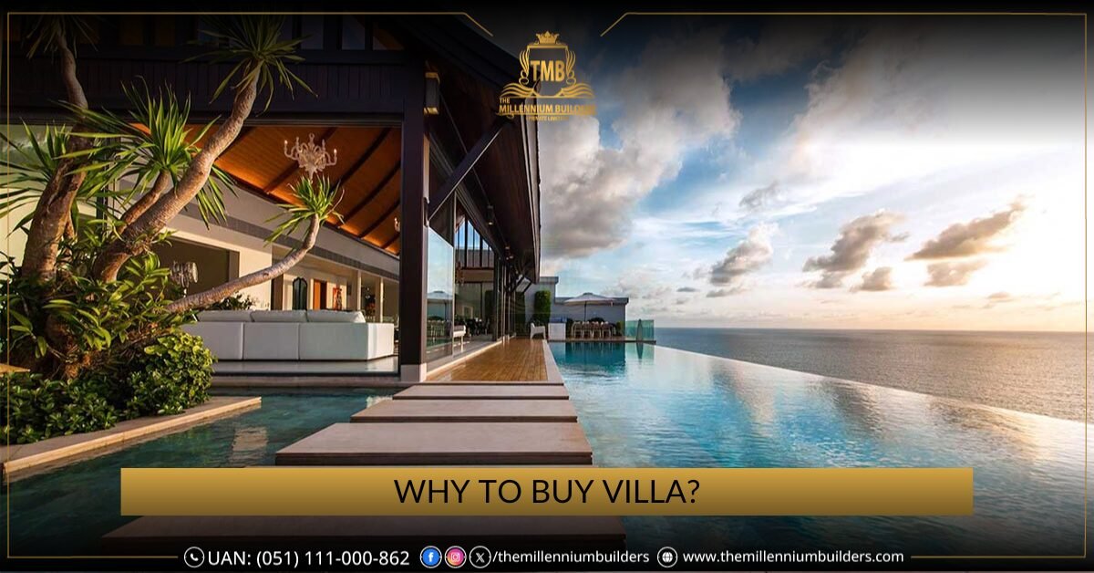 Why To Buy Villa