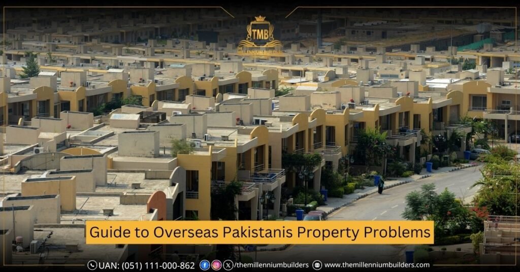 A Comprehensive Guide to Overseas Pakistanis Property Problems