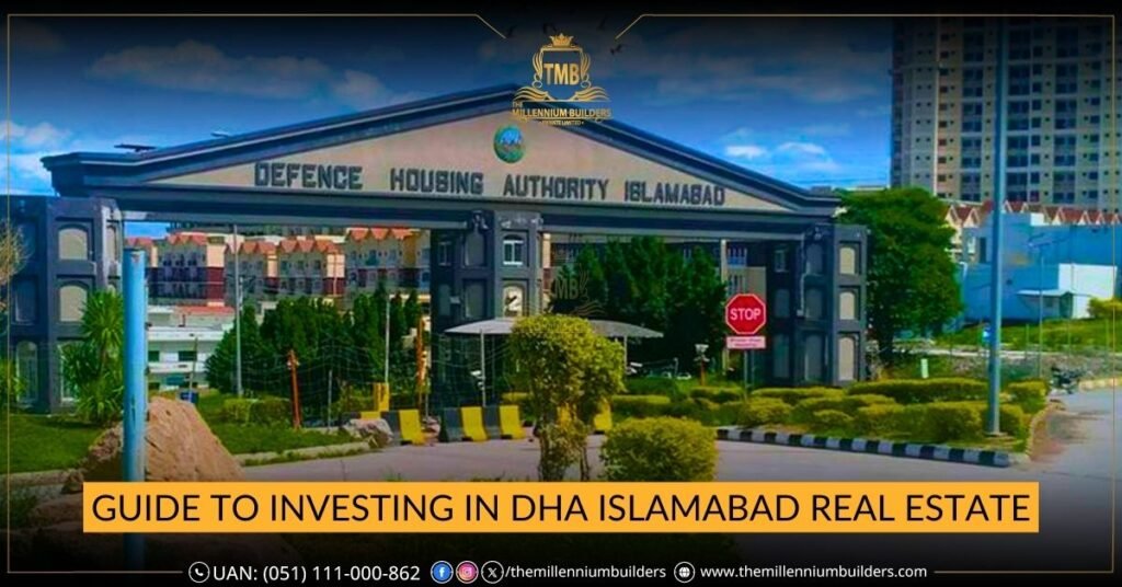 Guide to Investing in DHA Islamabad