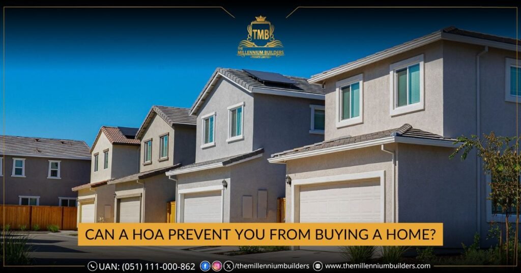 Can a HOA Prevent You From Buying a Home
