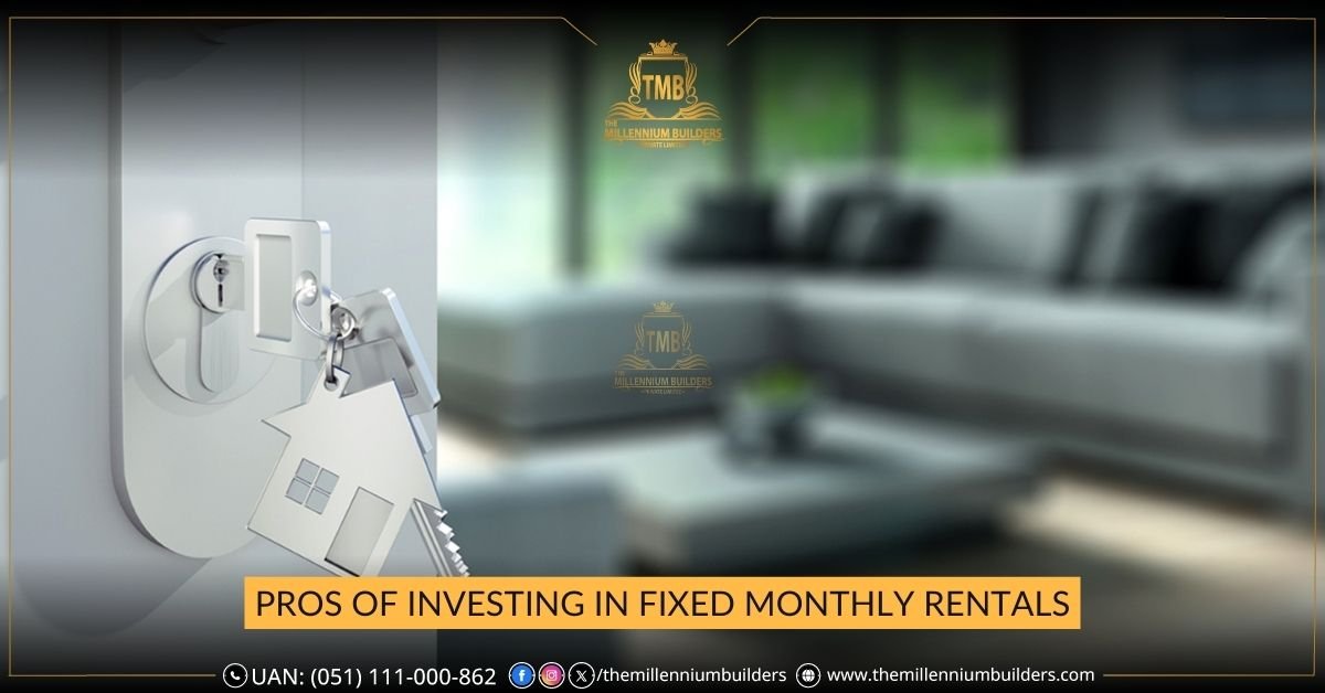 Pros of Investing in Fixed Monthly Rentals